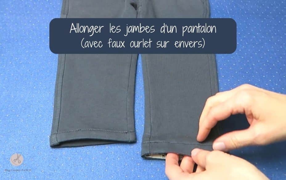 Allonger les jambes d'un pantalon avec faux ourlet sur envers