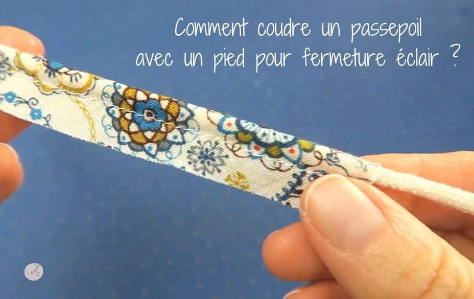 Comment coudre un passepoil avec un pied pour fermeture éclair ?